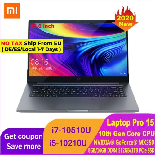2020 Edition Xiaomi Laptop Pro 15.6 Inch  Mi Notebook MX350 Intel Core i7-10510U / i5-10210U 100% sRGB FHD Screen Computer